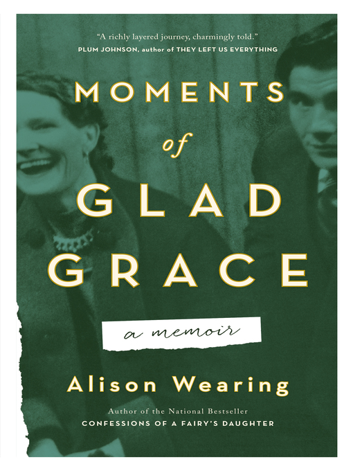 Title details for Moments of Glad Grace by Alison Wearing - Available